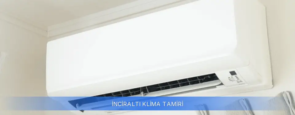 İnciraltı İlçemi Klima Tamiri